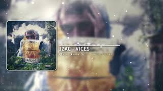 JZAC  Vices Official Audio [upl. by Annahsirhc593]