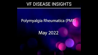 VF Disease Insights Polymyalgia Rheumatica PMR [upl. by Alleyne456]