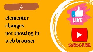 Fix Elementor Changes Not Visibleshowing In Web browser After Publishing [upl. by Akeihsat]