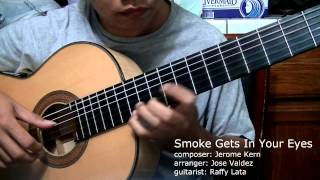 Smoke Gets In Your Eyes Jerome Kern  RAFFY LATA  Classical Guitar [upl. by Ciel]