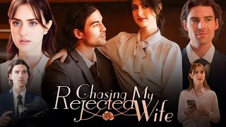 Chasing My Rejected Wife Full Movie English Review  Jamie Benson Jackie McCarthy Victor Del Rio [upl. by Griffith253]