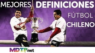 Mejores definiciones del fútbol chileno [upl. by Akyre]