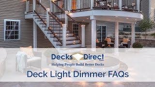 Deck Light Dimmer FAQs [upl. by Fara324]