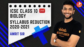 ICSE Biology Syllabus Reduction 2020  2021  ICSE Class 10 Biology  Vedantu Class 9 amp 10 [upl. by Adlemi305]