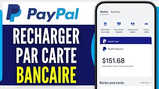 Comment Mettre De Largent Sur Paypal Par Carte Bancaire Sur Téléphone 2024 [upl. by Shushan]