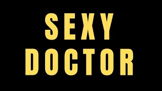 How to pronounce Sexy DoctorHow to Say Sexy Doctor [upl. by Yenahteb]