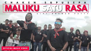 MALUKU SATU RASA  CHAKEN SUPUSEPA Official Music Video [upl. by Auroora]