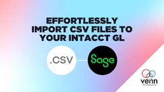 Demo CSV to Sage Intacct GL Uploader [upl. by Lynnworth]