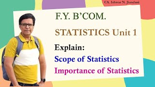 Scope of Statistics  Descriptive Statistics  Chapter 1 Introduction to Statistics  FYBCom [upl. by Puduns465]