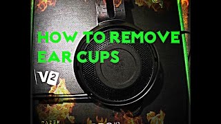 Razer Kraken Pro V2 How to Remove earcups [upl. by Wallas382]