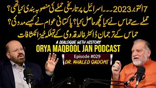 A Dialogue With History  Orya Maqbool Jan Podcast Episode 029  Dr Khaled Qadomi [upl. by Suehtomit]