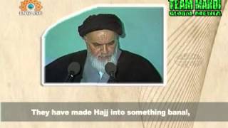 Imam Khomeini on the Leaders of the Ummah  Corruption of Hajj  English Subtitles [upl. by Annelise257]