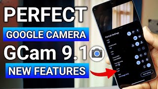 How To Download Perfect Google Camera  Gcam 91   New Features is Here [upl. by Underwood]