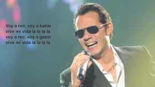 Marc Anthony  Vivir Mi Vida Spanish Lyrics [upl. by Sybilla]