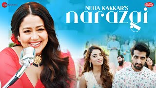 Narazgi  Neha Kakkar  Akshay Oberoi  Sonal Pradhan  Zee Music Originals  Full Audio [upl. by Sedaiuqlem125]