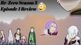 ReZero Season 3 Episode 1 Review 🔥🔥 [upl. by Acemaj166]