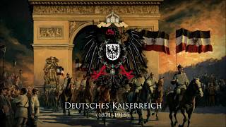 German Empire 1871–1918 Military March quotPariser Einzugsmarschquot 1814 [upl. by Aicilaf]