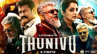 Thunivu Full Movie In Tamil 2023  Ajith  Manju Warrier  Samuthirakani  Story And Explanation [upl. by Adriena]