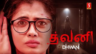 Suspense Horror Thriller Tamil Movie DHWANI  Priyanka Prabhu Suthan Sudarshan Haripriya [upl. by Almeria]