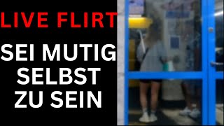 LIVE FLIRTFlirten LERNENFrauen ansprechenDating MotivationiNFIELD GERMANFrauen kennenlernenPU [upl. by Acinad133]