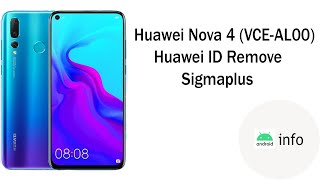 Huawei Nova 4 VCEAL00  Kirin 970  Huawei iD Remove  SigmaPlus  Android info [upl. by Trevethick]