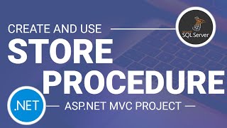 Create and Apply Store Procedure in ASPNET MVC For Beginners [upl. by Fuchs]