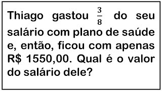 PROBLEMA COM FRAÇÃO  3ª QUESTÃO [upl. by Aneem498]