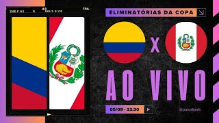 AO VIVO PERU x COLÔMBIA  0609 NARRAÇÃO FELIPE ITO  ELIMINATÓRIAS COPA DO MUNDO [upl. by Eartha875]