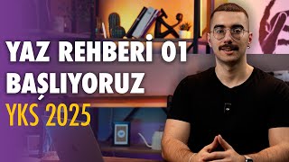 YAZ REHBERİ 01 BAŞLIYORUZ  yks yks2025 [upl. by Reste553]