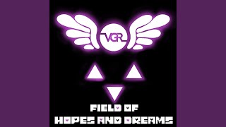 Field of Hopes and Dreams [upl. by Daffy491]