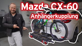 Mazda CX60 Anhängerkupplung AHK  Auspacken amp Einbauen  Test Fahrradträger  viele Tipps amp Tricks [upl. by Zerdna892]