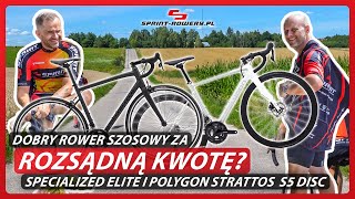 Dobry rower szosowy za rozsądną kwotę Specialized Allez Elite i Polygon Strattos S5 Disc [upl. by Pardoes]