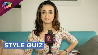 Sanaya Irani takes the Style quiz [upl. by Yrkcaz]