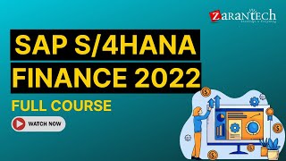 SAP S4HANA Finance 2022 Full Course  ZaranTech [upl. by Hgeilhsa]