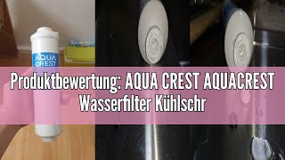 Produktbewertung AQUA CREST AQUACREST Wasserfilter Kühlschrank Ersatz für Samsung® DA2910105J HAF [upl. by Alyosha]