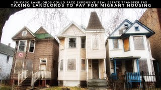 Taxing Landlords To Pay For Migrant Housing Proposed Chicago Transfer Would Cost Landlords Big [upl. by Pierpont]