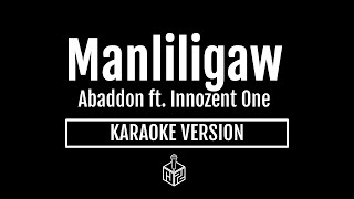 Manliligaw  Abaddon ft Innozent One Karaoke Version by RJPD [upl. by Cate]