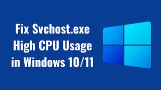 Fix Svchostexe High CPU Usage in Windows 1011 [upl. by Candace]