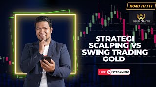 STRATEGI SCALPING VS SWING TRADING GOLD [upl. by Filide]