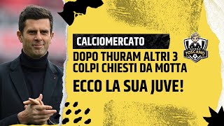 3 COLPI PER THIAGO MOTTA Giuntoli fa sul serio [upl. by Dehnel]