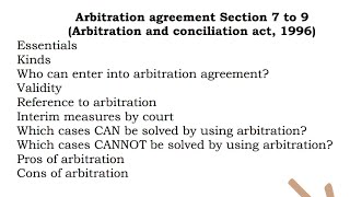 Arbitration agreement  Section 7 8 9 of arbitration Arbitration and conciliation act 1996 lecture [upl. by Mccartan676]