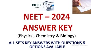 NEET  2024 ANSWER KEY  NEET  2024 KEY ANSWERS  ALL SETS QUESTION amp ANSWERS AVAILABLE [upl. by Kwan]