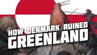 How Denmark Destroyed Greenland Brief History of Denmarks Colonialism in Greenland [upl. by Oiramat]