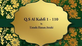 Al Kahfi Ustadz Hanan Attaki Arab dan Terjemahan Indonesia [upl. by Alegnaed]