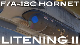 DCS FA18C  Litening II Targeting Pod [upl. by Lourie43]