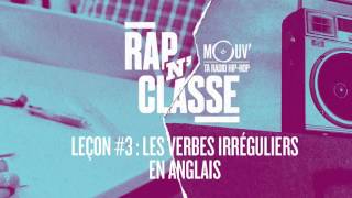 Rap N Classe  Ep03  quotLes Verbes Irréguliersquot RAPNCLASSE [upl. by Doolittle]