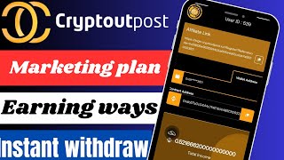 Cryptoutpost Decenterlised Platform  Marketing Plan  Earning Ways  instant withdraw [upl. by Margreta890]