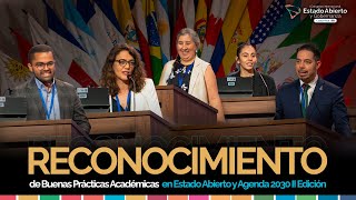 Evento de Reconocimiento de Buenas Prácticas Académicas en Estado Abierto y Agenda 2030  II Edición [upl. by Acillegna]