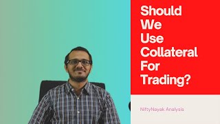 Use Collateral For Trading  Collateral Analysis Bank FD  Mutual Funds  NiftyNayak [upl. by Eelaras]