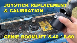 JOYSTICK REPLACEMENT AND CALIBRATION GENIE BOOM LIFT [upl. by Darlleen]